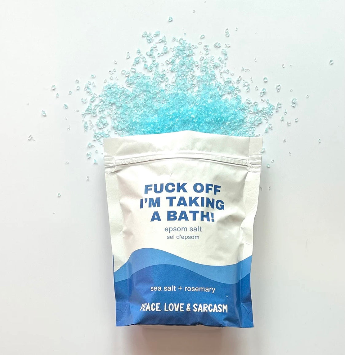 Peace, Love & Sarcasm | F*** Off I’m Taking A Bath | Epsom Salt