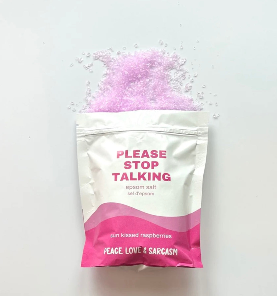 Peace, Love & Sarcasm | Please Stop Talking | Epsom Salt