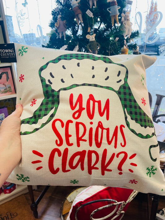 Town & Country - “You serious Clarke?” Pillow