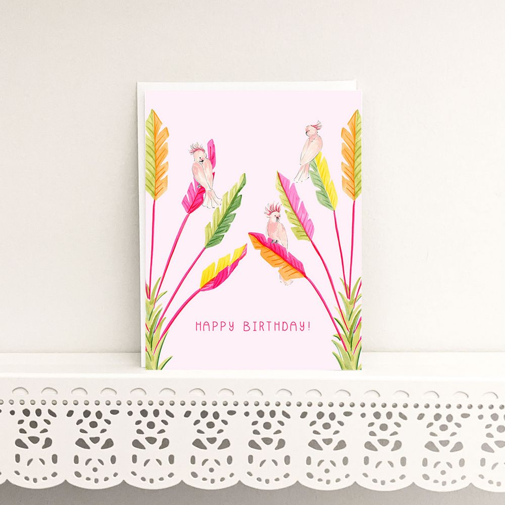 Colourful Cockatoos | Happy Birthday! | Card