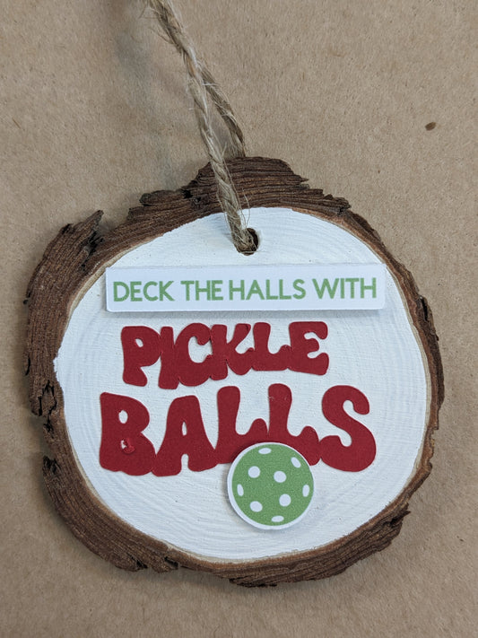 A Paper Life - Deck The Halls With Pickle Balls Ornament